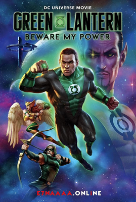 فيلم Green Lantern Beware My Power 2022 مترجم