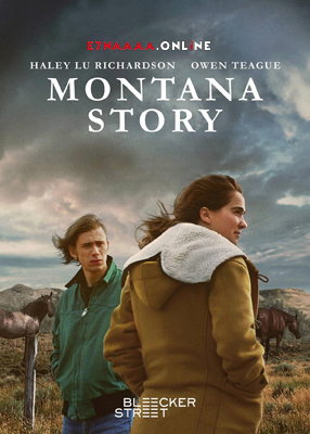 فيلم Montana Story 2021 مترجم