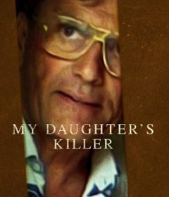 فيلم My Daughter’s Killer 2022 مترجم