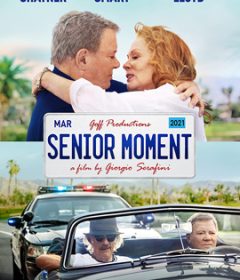 فيلم Senior Moment 2021 مترجم