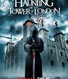 فيلم The Haunting of the Tower of London 2022 مترجم
