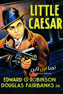 فيلم Little Caesar 1931 مترجم