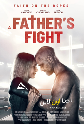 فيلم A Father’s Fight 2021 مترجم