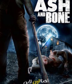 فيلم Ash and Bone 2022 مترجم