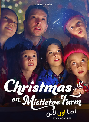 فيلم Christmas on Mistletoe Farm 2022 مترجم