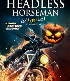 فيلم Headless Horseman 2022 مترجم