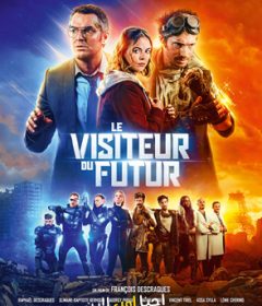 فيلم Le visiteur du futur 2022 مترجم