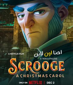 فيلم Scrooge A Christmas Carol 2022 مترجم
