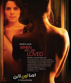 فيلم When Will I Be Loved 2004 مترجم