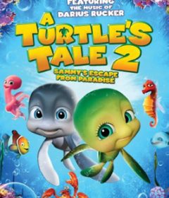 فيلم A Turtle’s Tale 2 Sammy’s Escape from Paradise 2012 Arabic مدبلج