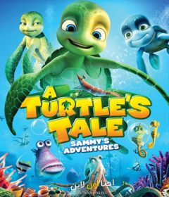 فيلم A Turtle’s Tale Sammy’s Adventures 2010 مترجم