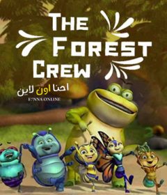 فيلم The Forest Crew 2020 Arabic مدبلج