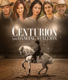 فيلم Centurion The Dancing Stallion 2023 مترجم