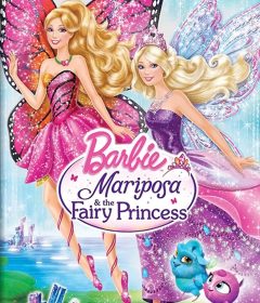 فيلم Barbie Mariposa and The Fairy Princess 2013 Arabic مدبلج