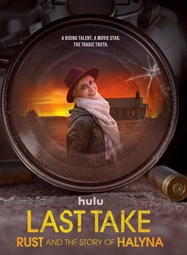 فيلم Last Take Rust and the Story of Halyna 2025 مترجم