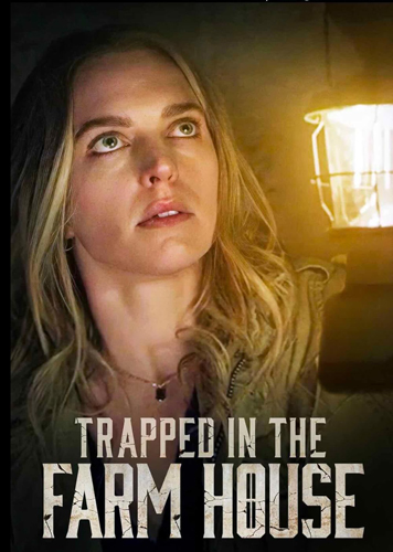فيلم Trapped in the Farmhouse 2023 مترجم