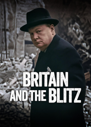 فيلم Britain and the Blitz 2025 مترجم