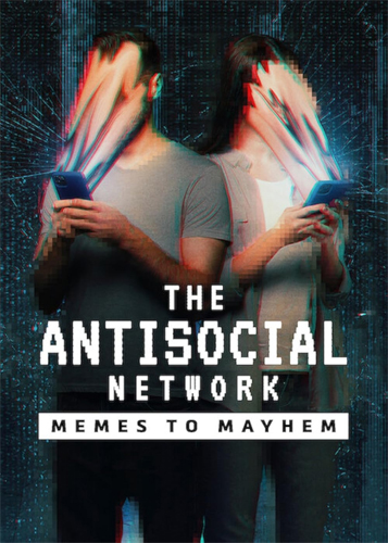 فيلم The Antisocial Network Memes to Mayhem 2024 مترجم