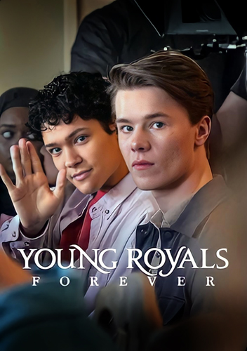 فيلم Young Royals Forever 2024 مترجم