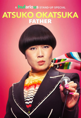 فيلم Atsuko Okatsuka Father 2025 مترجم
