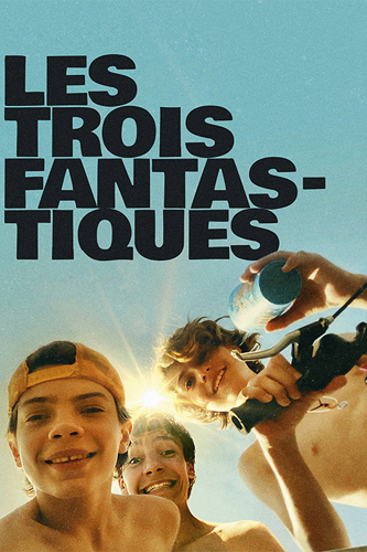 فيلم The Fantastic Three 2023 مترجم
