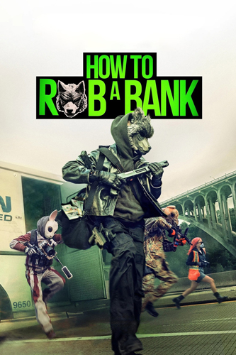 فيلم How to Rob a Bank 2026 مترجم