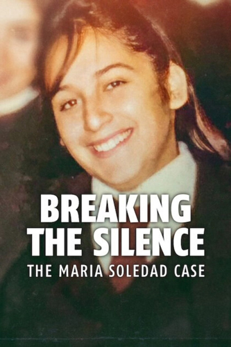 فيلم Breaking the Silence The Maria Soledad Case 2024 مترجم